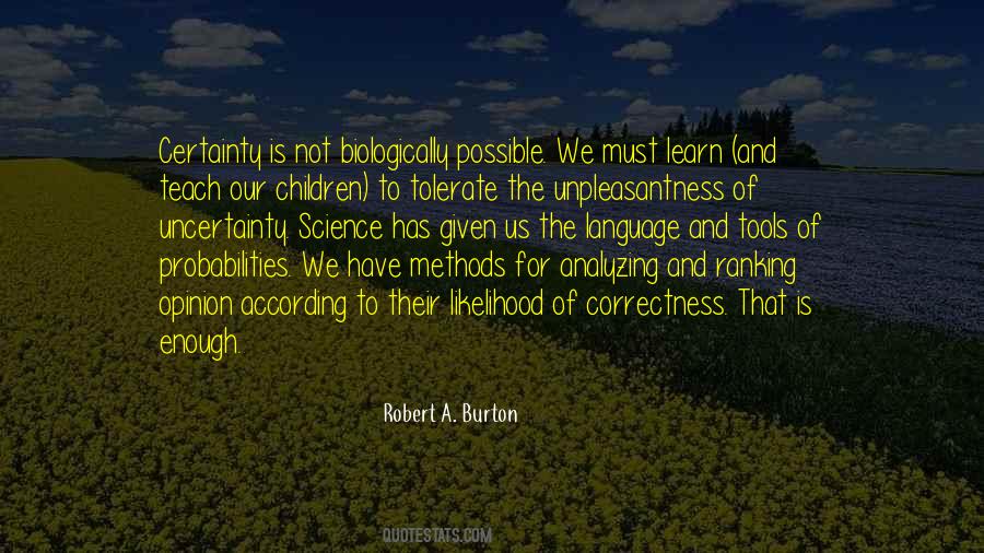 Quotes About Certainty And Uncertainty #886033