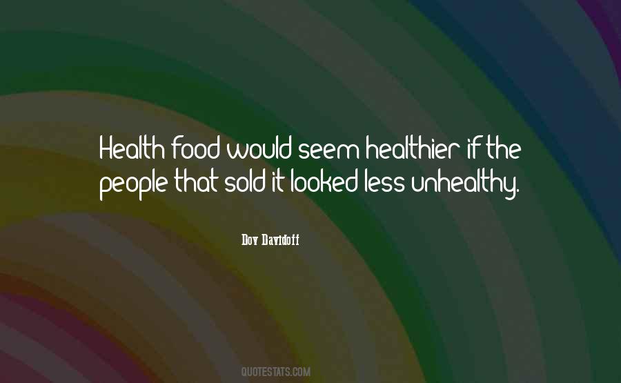 Quotes About Health Food #1633909