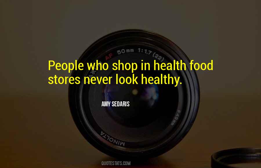 Quotes About Health Food #452694