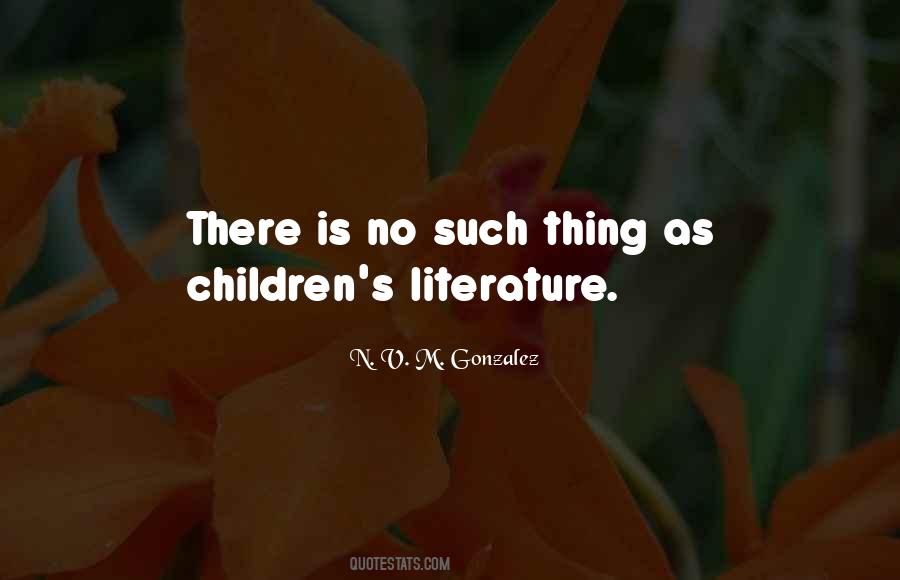 Quotes About Children's Literature #58099