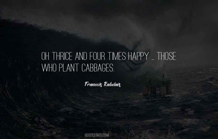 Quotes About Cabbages #1573657