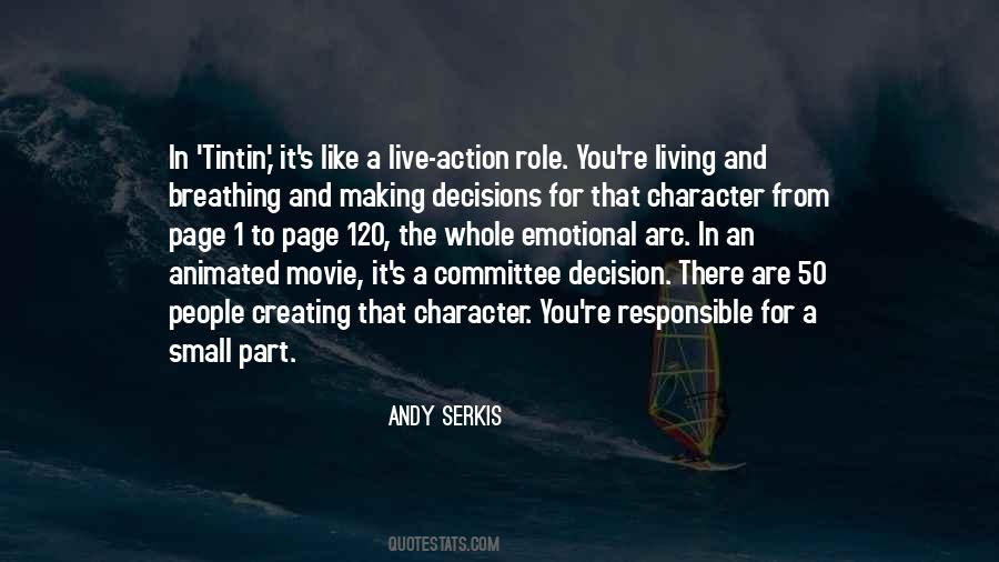 Quotes About Decisions Making #74089
