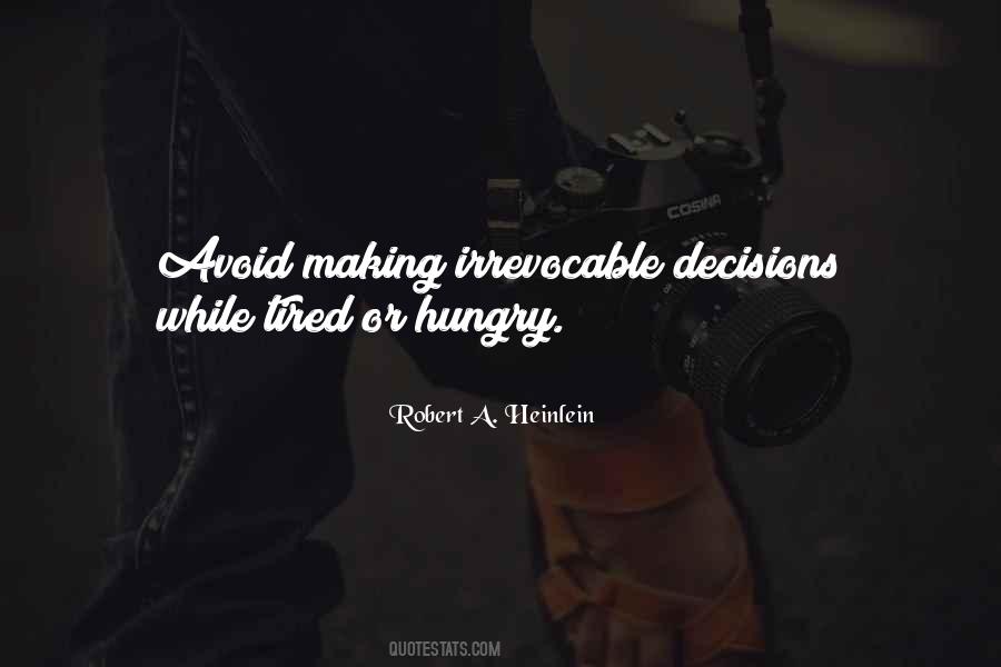 Quotes About Decisions Making #79863