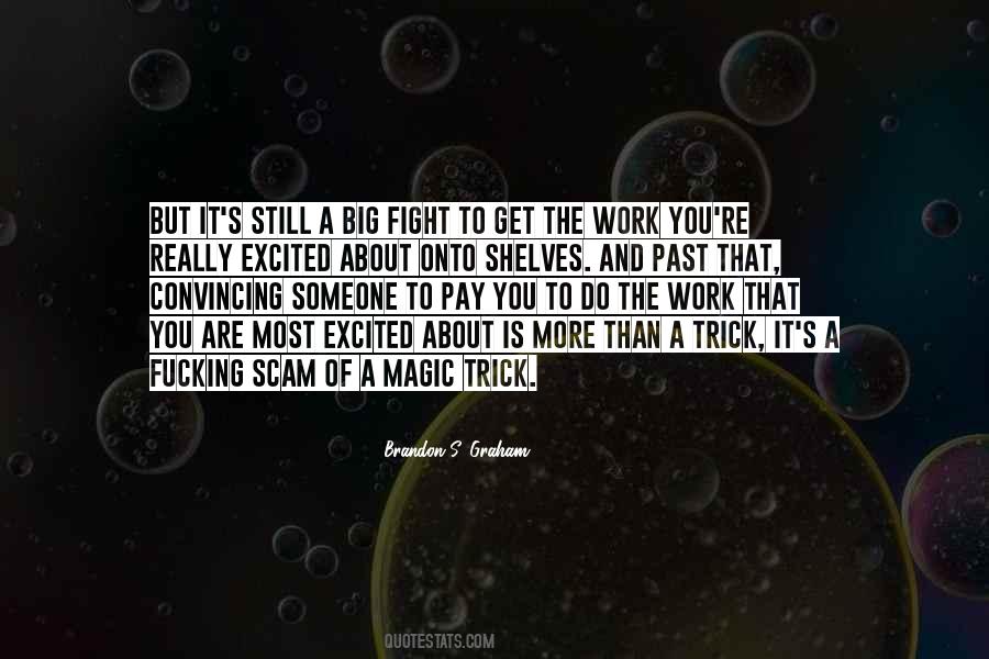 Big Magic Quotes #1523046