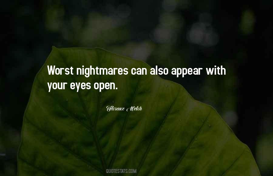 Quotes About Worst Nightmares #265864