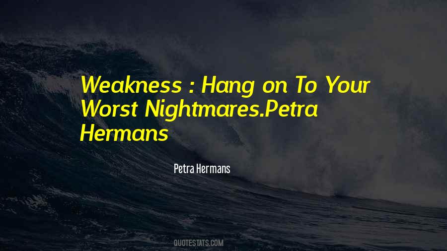 Quotes About Worst Nightmares #421101