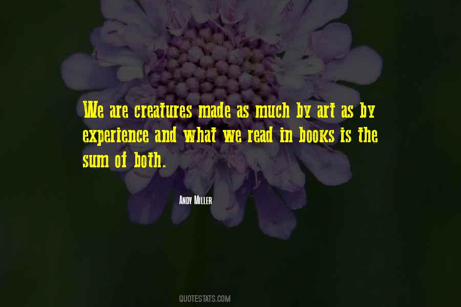 Quotes About What We Are Made Of #797645