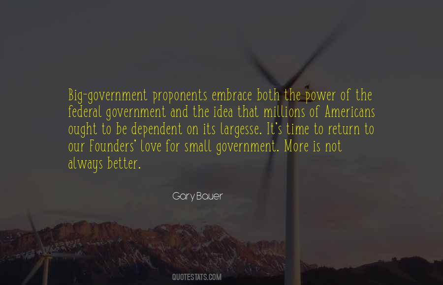 Quotes About Big Government #1065442