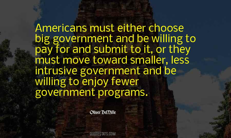 Quotes About Big Government #370660