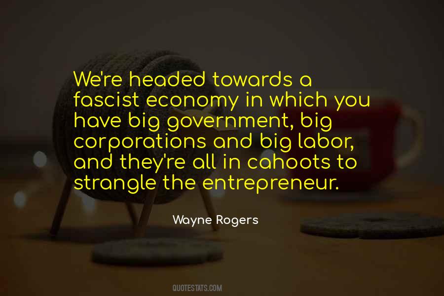 Quotes About Big Government #488102