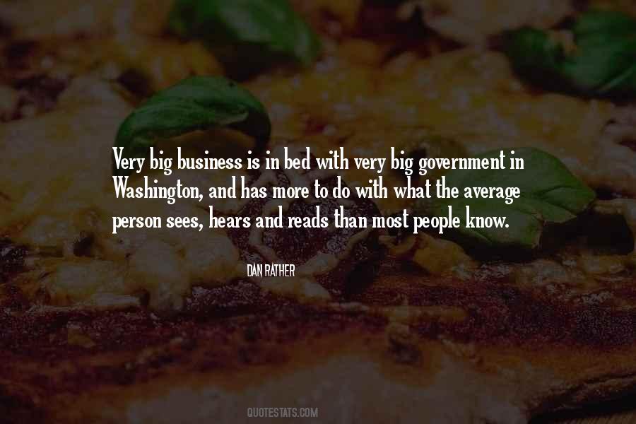 Quotes About Big Government #754905