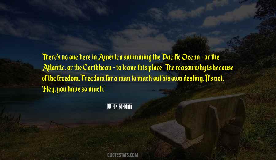 Quotes About Freedom And The Ocean #1020758