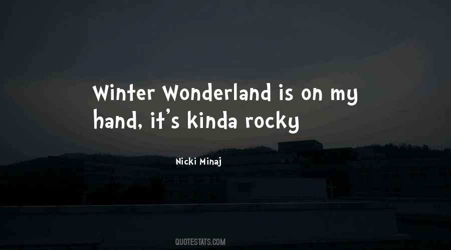 Quotes About Winter Wonderland #1379760