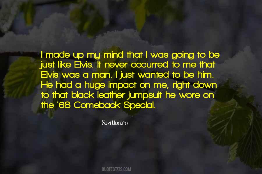 A Made Up Mind Quotes #4008