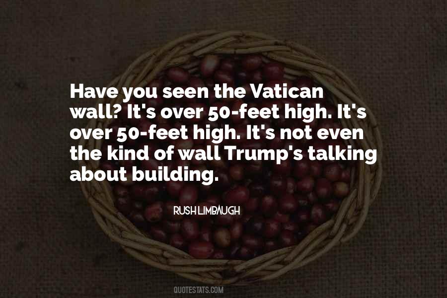 Quotes About Trump Wall #1060309