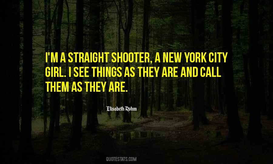Straight Shooter Quotes #463178