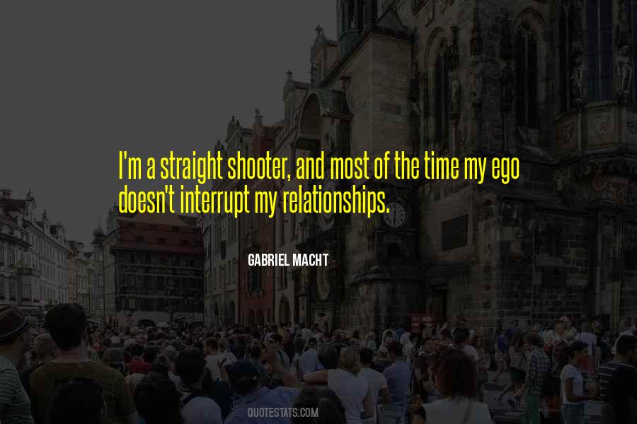 Straight Shooter Quotes #871812