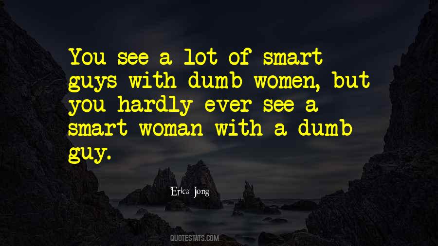 Dumb Guy Quotes #446519