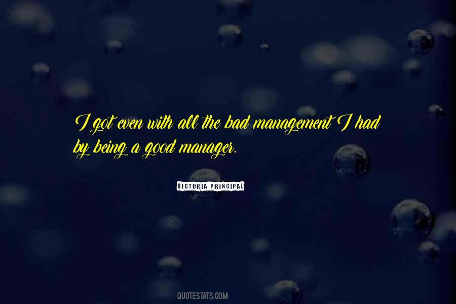 Quotes About Being A Good Manager #1210422