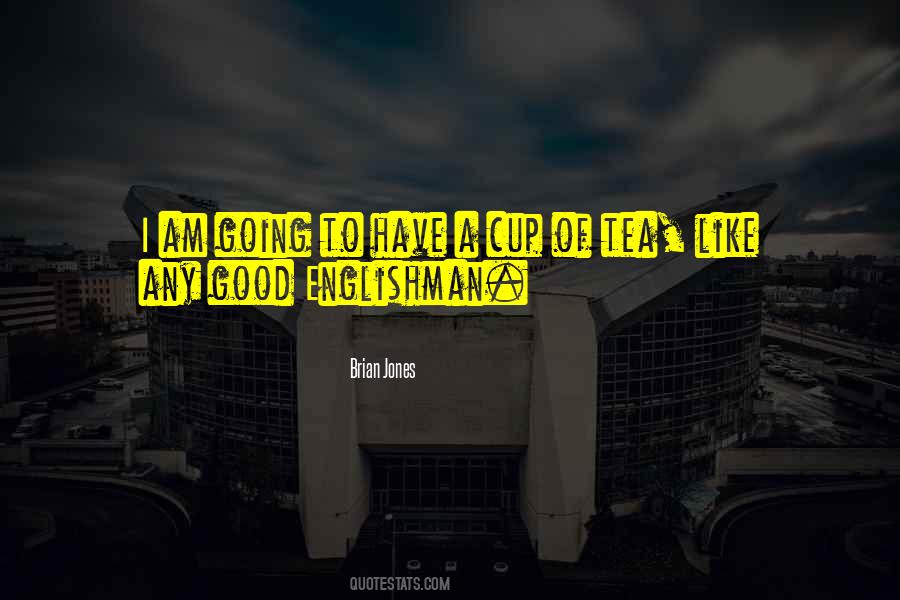 Quotes About Englishman #116442