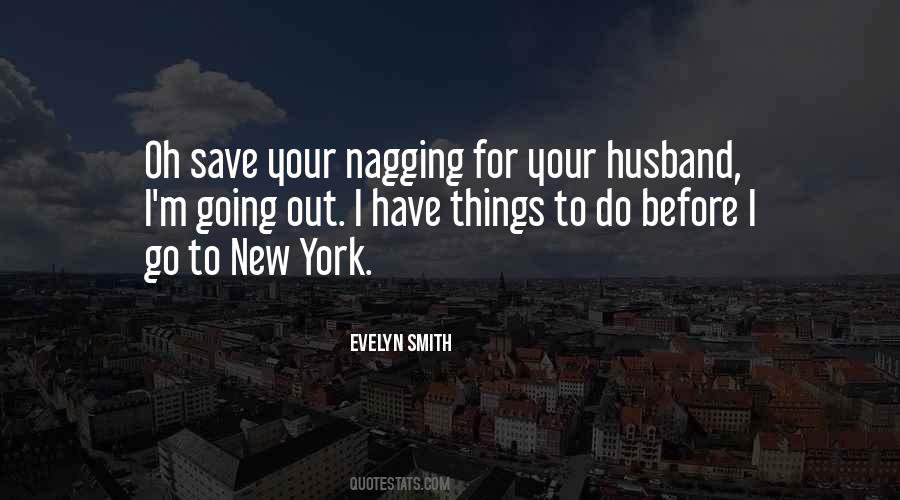 Quotes About Nagging Husband #739033