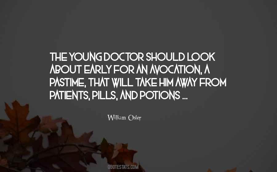 Quotes About Doctors And Patients #1248729