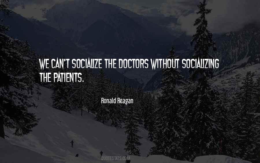 Quotes About Doctors And Patients #1454221