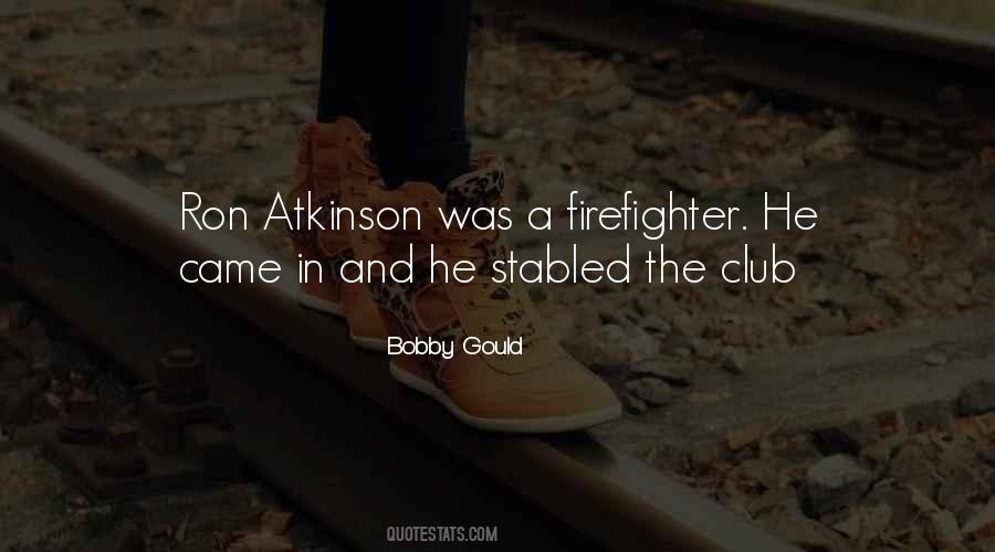 Quotes About A Firefighter #117370