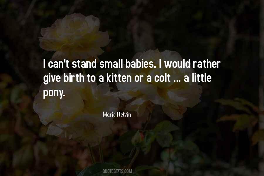 Give Birth To Quotes #225026