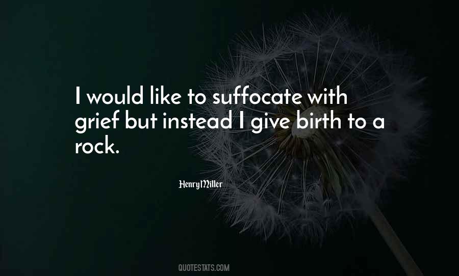 Give Birth To Quotes #963486