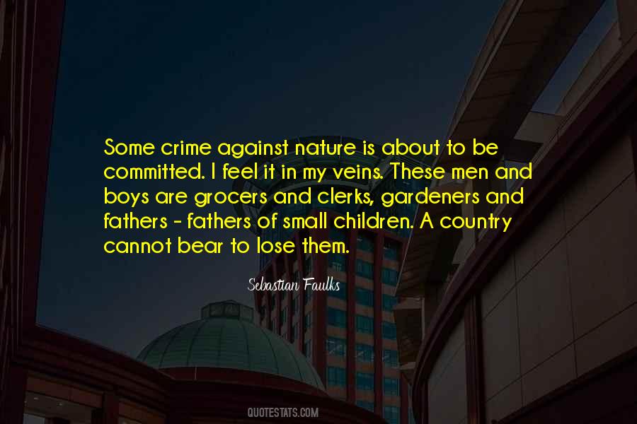 Crime Against Fathers Quotes #1379472