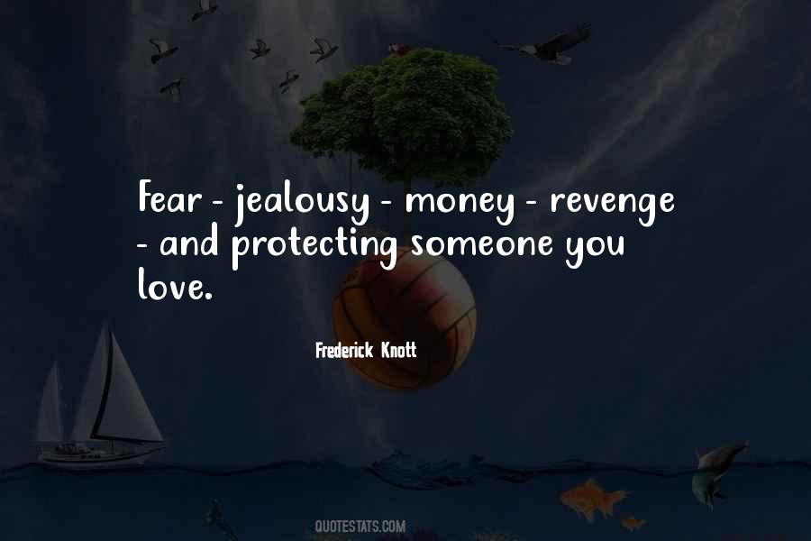 Quotes About Protecting The Ones You Love #1039508