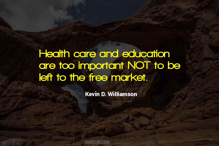 Quotes About Education And Health Care #1044726