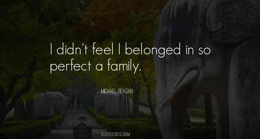 Quotes About Not Perfect Family #559421