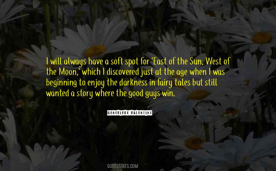 East Of The Sun Quotes #106538