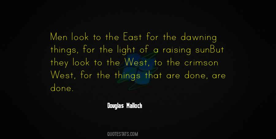 East Of The Sun Quotes #1309702