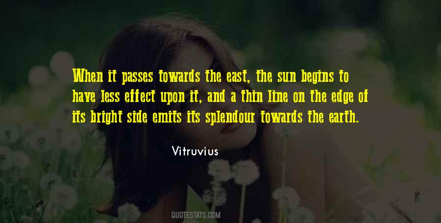 East Of The Sun Quotes #683900