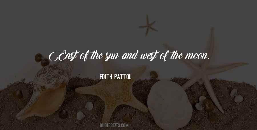 East Of The Sun Quotes #846321