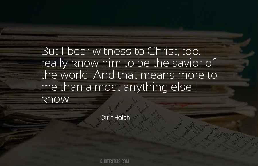 Bear Witness Quotes #1147573