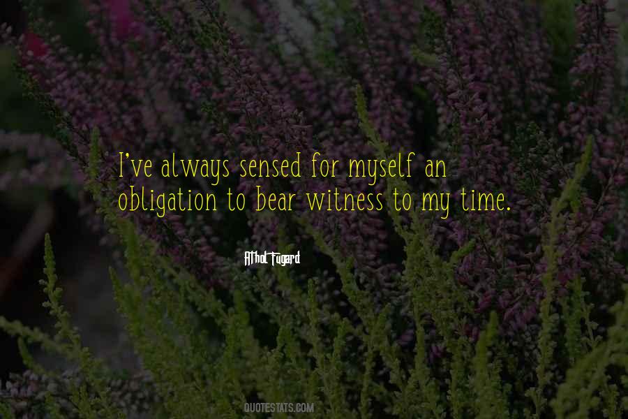 Bear Witness Quotes #452134