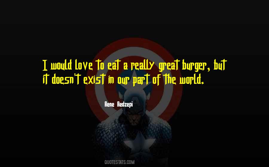 Quotes About Love Doesn't Exist #836370