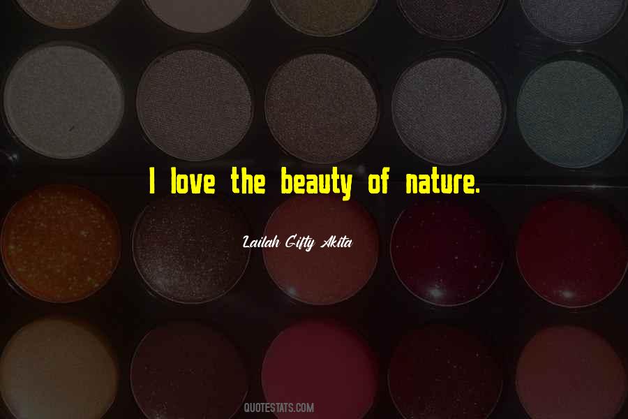 Quotes About The Beauty Of Nature #1383352