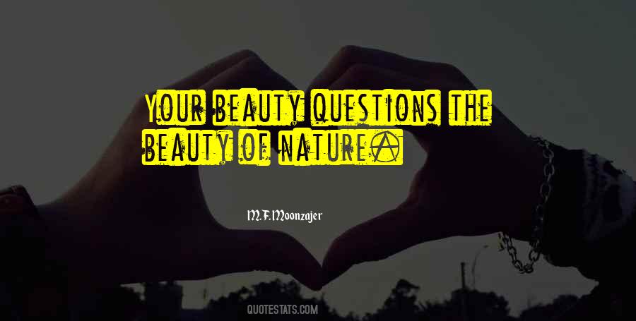 Quotes About The Beauty Of Nature #1840510