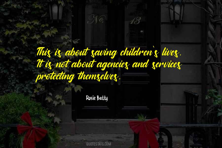 Quotes About Protecting Our Children #452341