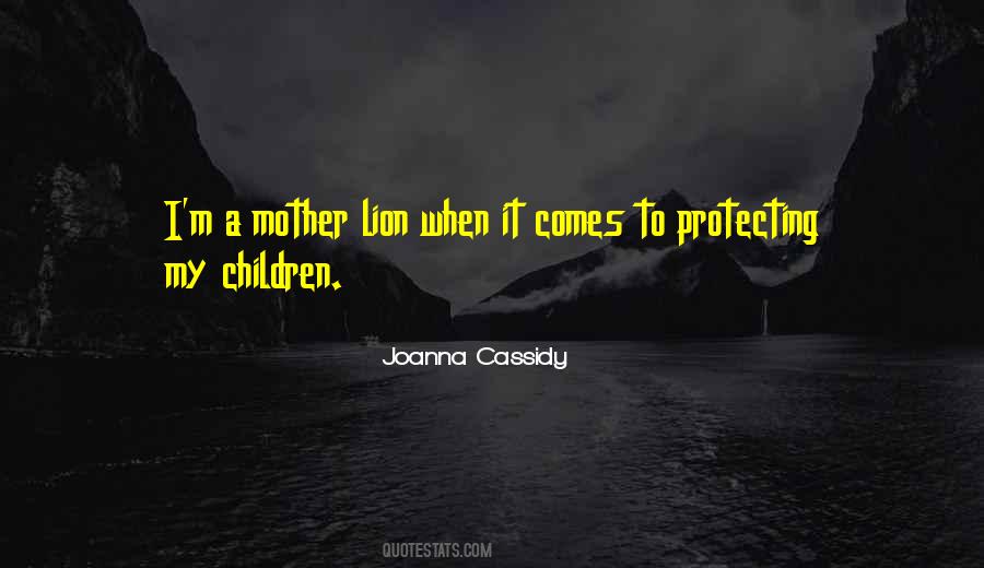 Quotes About Protecting Our Children #826531