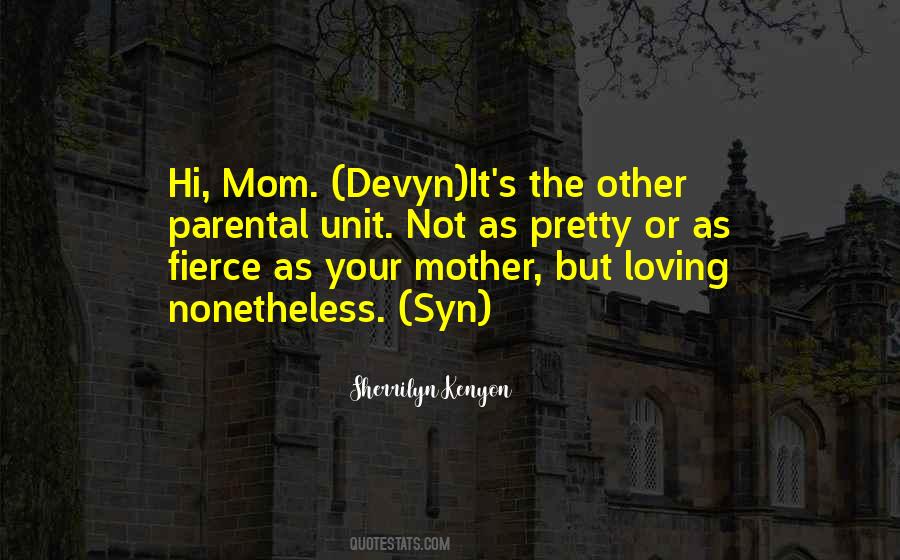 Loving Mother Quotes #329235