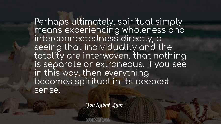 Spiritual Wholeness Quotes #206976