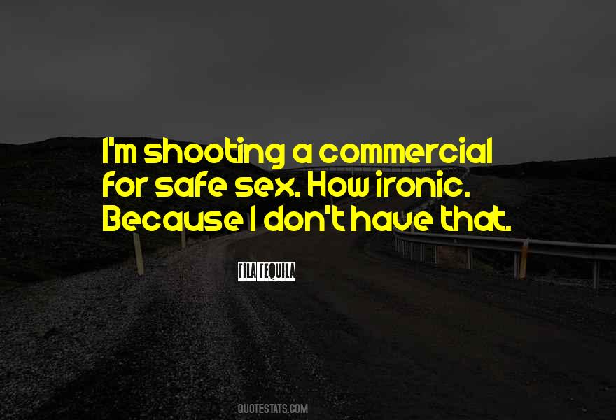 Quotes About Shooting #1716376