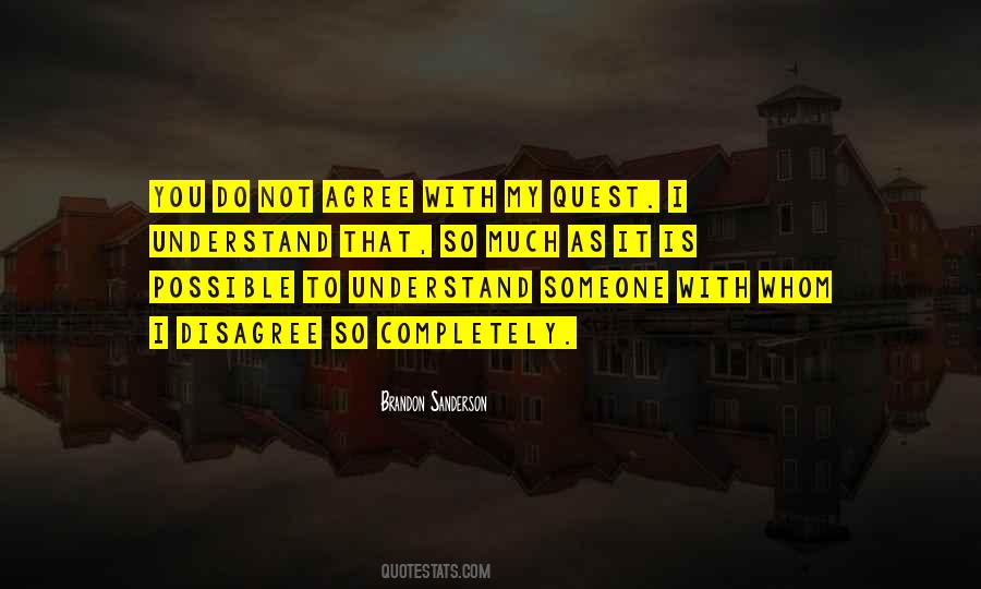 I Disagree Quotes #973875