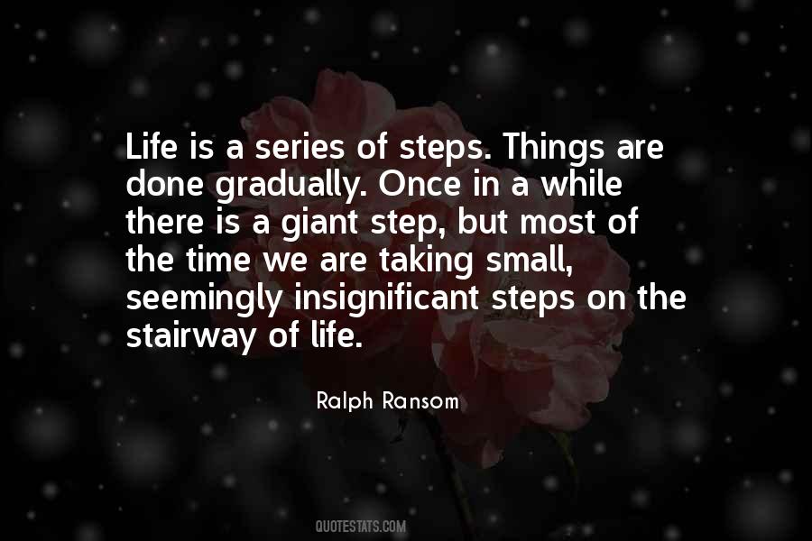 Quotes About Taking One Step At A Time #1618501